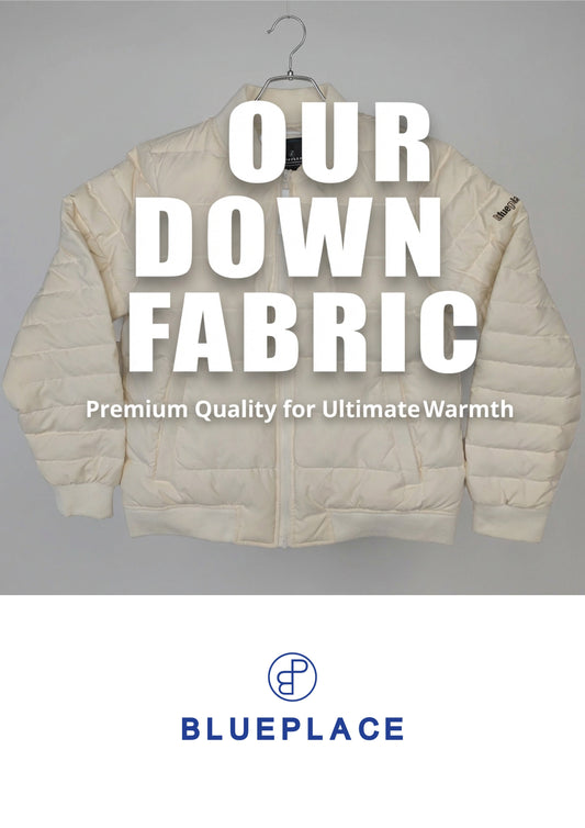 Our Down Fabric 我們的羽絨故事
